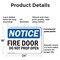 Signmission Fire Door Do Not Prop Open OSHA Notice Sign, Plastic, 24in W x 18in L, 2PK OS-2PACK-NS-P-1824-L-12573 - alternate 4